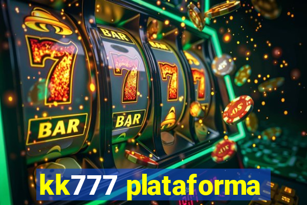 kk777 plataforma